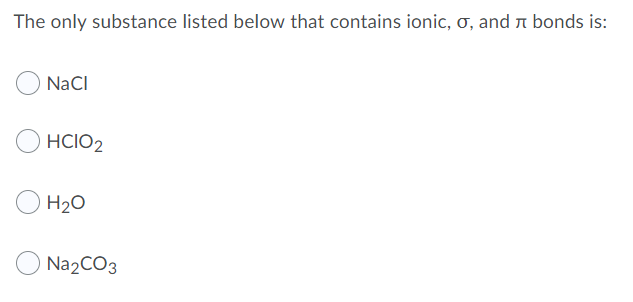 Solved The Only Substance Listed Below That Contains Ionic, | Chegg.com