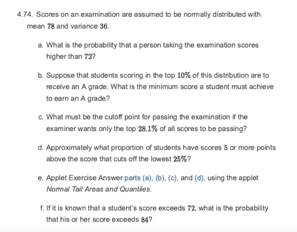 Solved 4.74. Scores on an examination are assumed to be