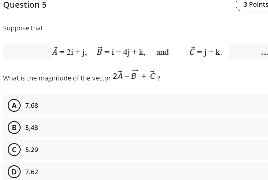 Solved Question 3 3 Points Suppose That ă 2i J B I 4j K Chegg Com