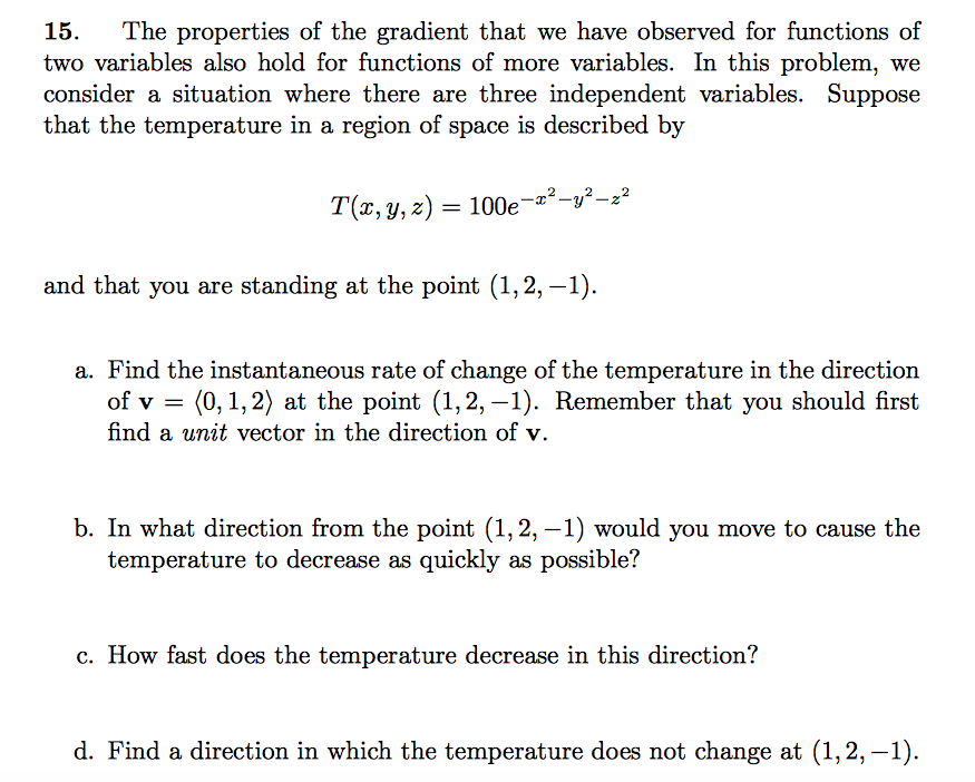 Solved 15. The properties of the gradient that we have