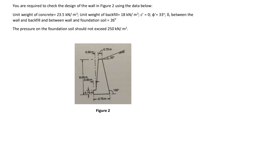 Solved You are required to check the design of the wall in | Chegg.com
