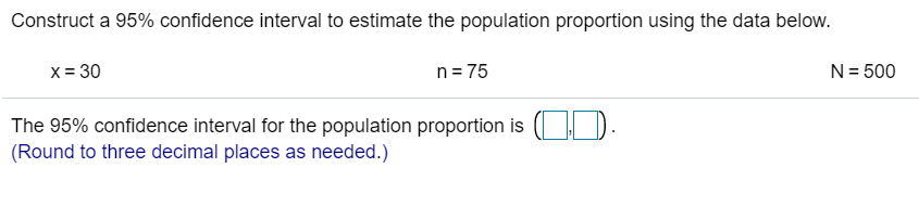 Solved Construct a 95% confidence interval to estimate the | Chegg.com