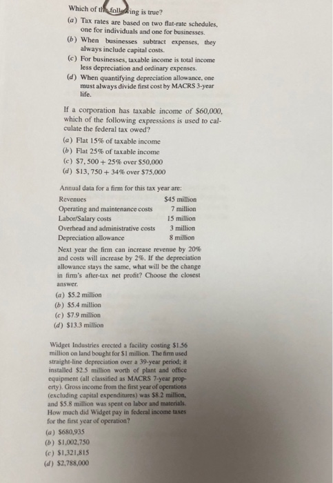 Solved Which Of T Folling Is True a Tax Rates Are Based Chegg