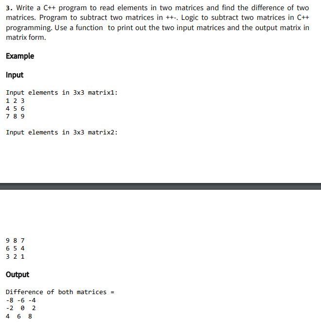 Solved 3. Write a C++ program to read elements in two | Chegg.com