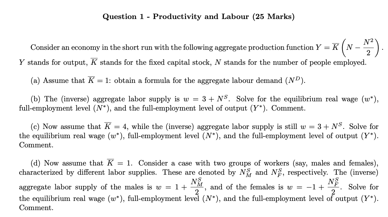 Solved Question 1 - Productivity and Labour (25 Marks) | Chegg.com