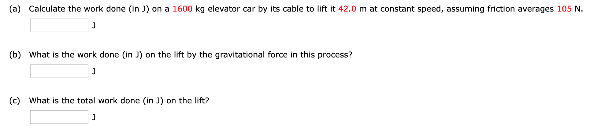 Solved (a) Calculate the work done (in J) on a 1600 kg | Chegg.com