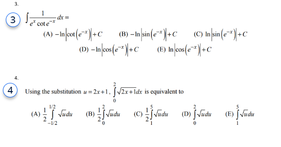 Solved 3. ∫excote−x1dx= (A) −ln∣cot(e−x)∣+C (B) | Chegg.com