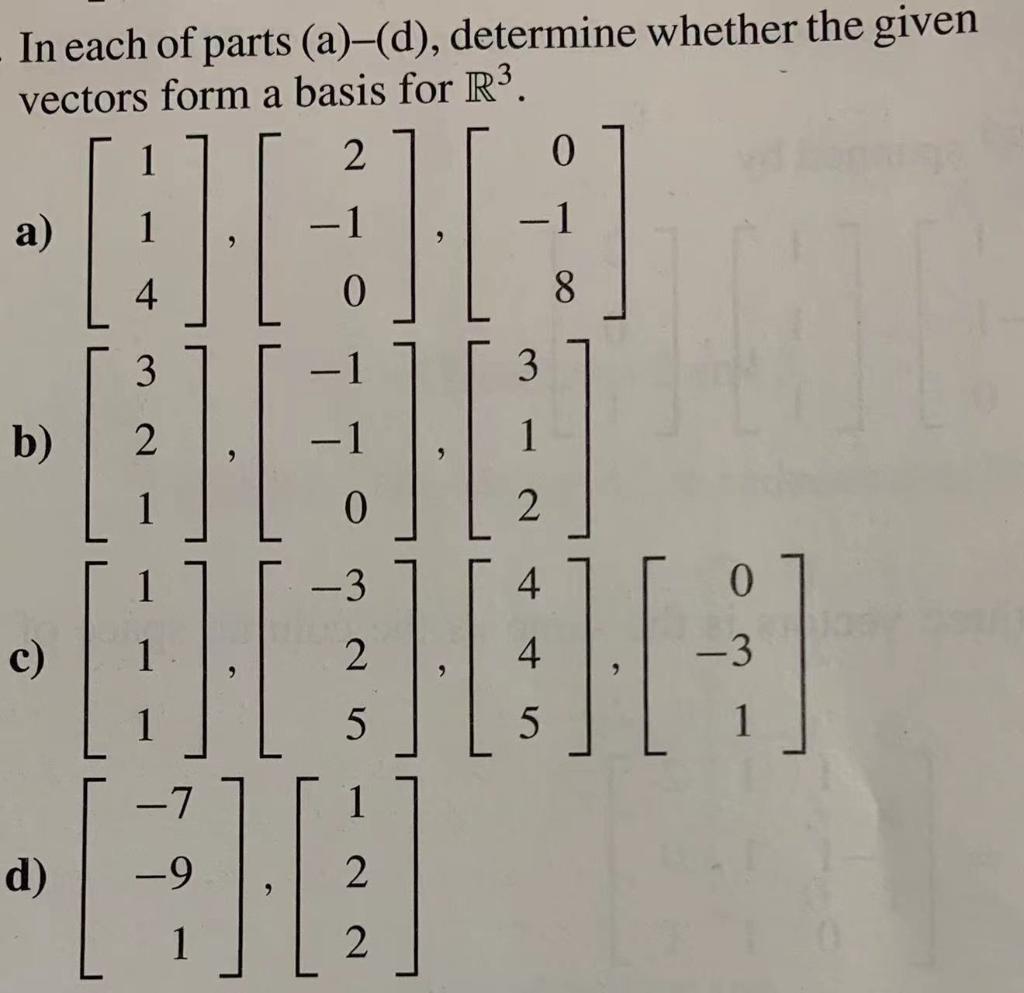 Solved In Each Of Parts (a)-(d), Determine Whether The Given | Chegg.com