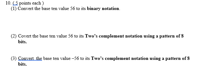 Solved 10.5 points each) (1) Convert the base ten value 56 | Chegg.com
