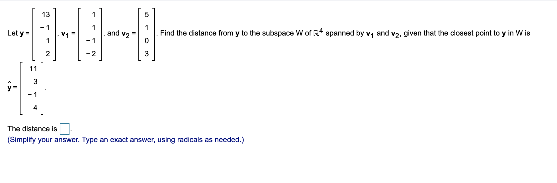 Solved 13 1 5 -1 Let y= , V1 = and v2 Find the distance from | Chegg.com