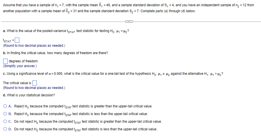 Solved Assume that you have a sample of n₁ = 7, with the | Chegg.com