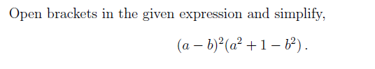 Solved Open brackets in the given expression and simplify, | Chegg.com