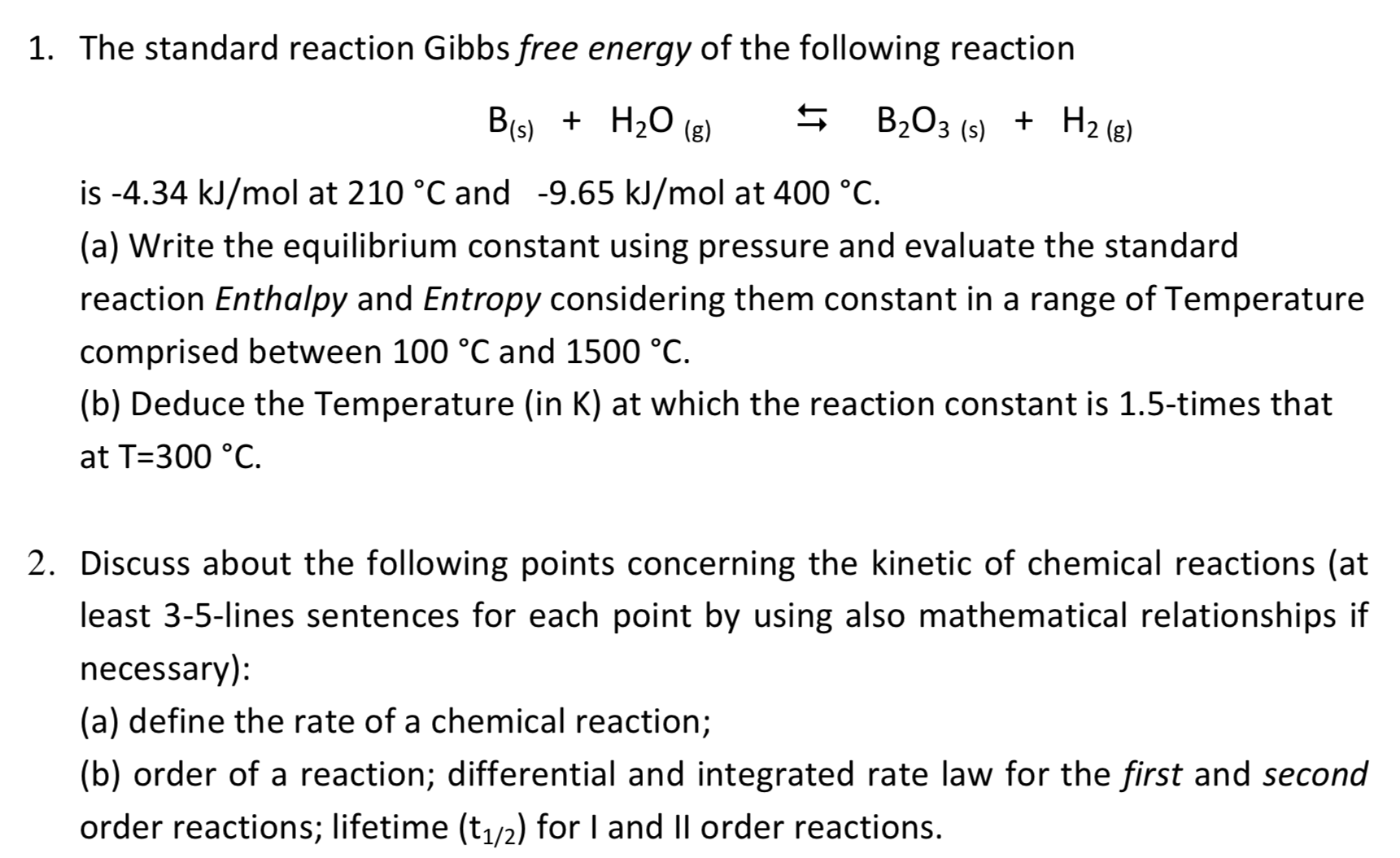Solved 1. The standard reaction Gibbs free energy of the | Chegg.com