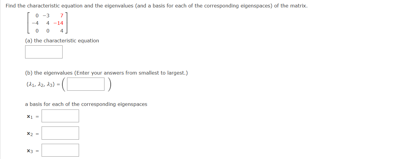 Solved Find the characteristic equation and the eigenvalues | Chegg.com