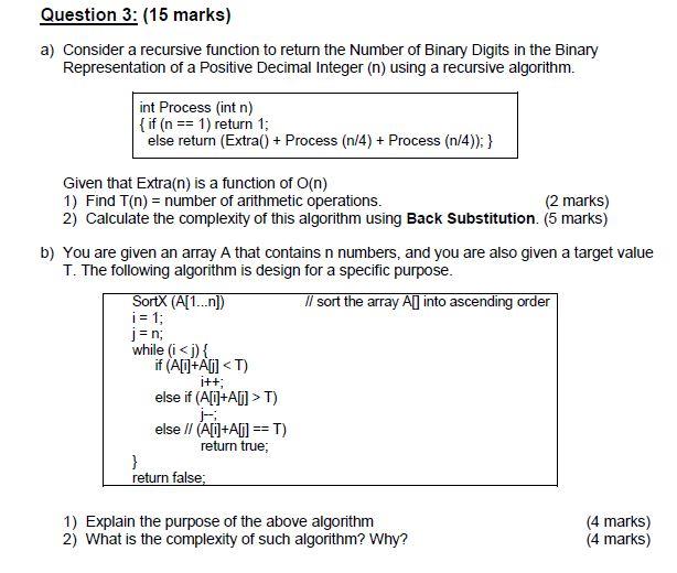 Solved Question 3: (15 marks) a) Consider a recursive | Chegg.com