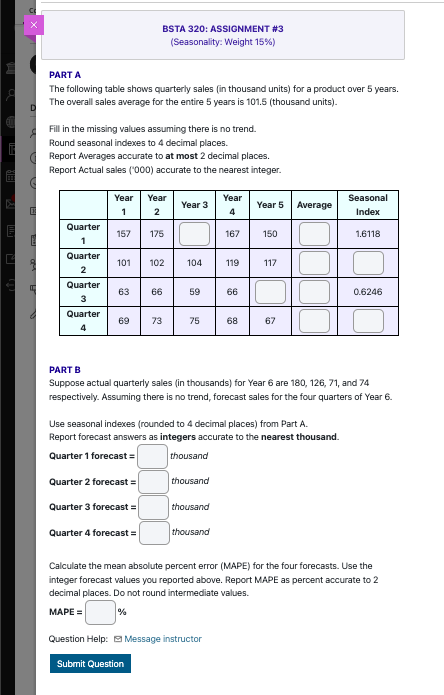Solved PART A The following table shows quarterly sales (in | Chegg.com