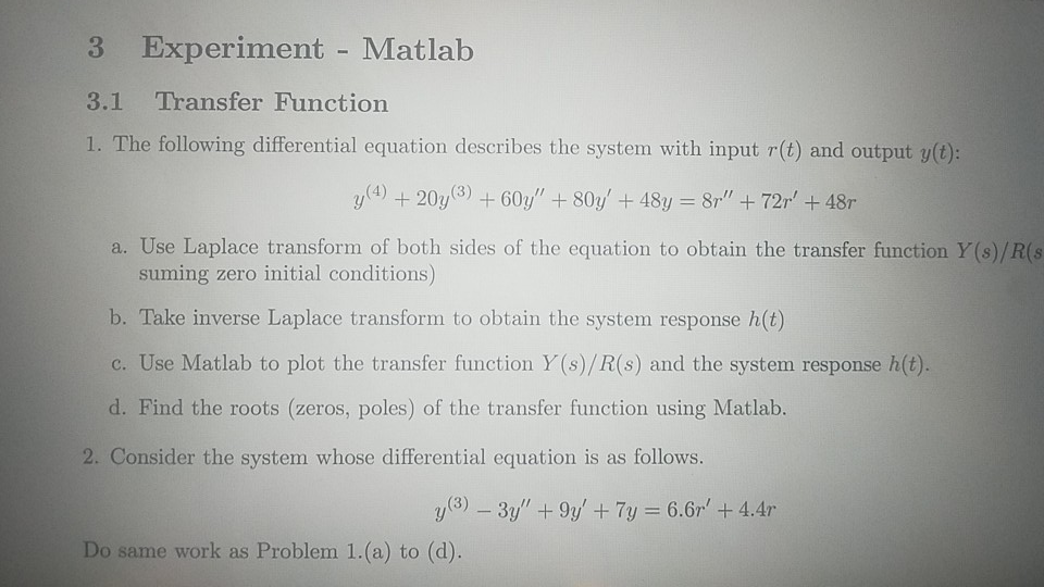 Solved 3 Experiment - Matlab 3.1 Transfer Function I. The | Chegg.com