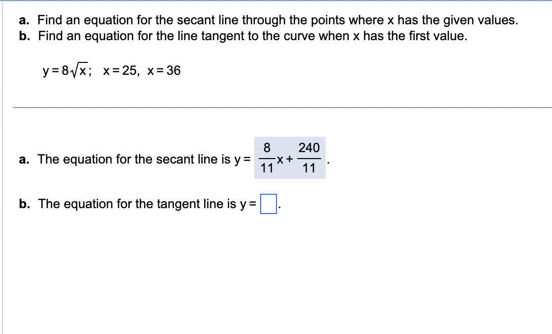 Solved a. Find an equation for the secant line through the | Chegg.com
