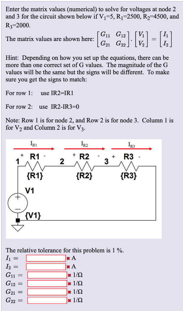 Solved Enter the matrix values (numerical) to solve for | Chegg.com