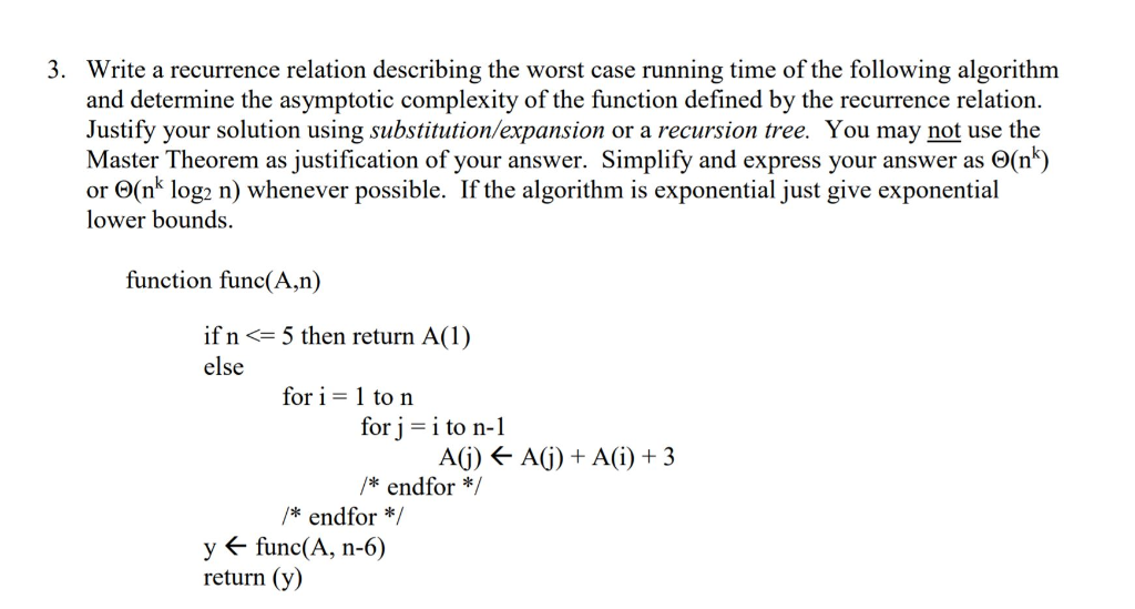 solved-3-write-a-recurrence-relation-describing-the-worst-chegg