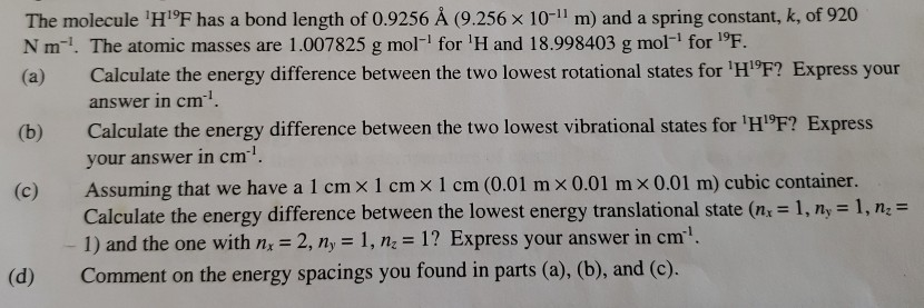 Solved The Molecule H F Has A Bond Length Of 0 9256 A 9 Chegg Com