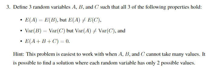 Solved 3. Define 3 random variables A, B, and C such that | Chegg.com