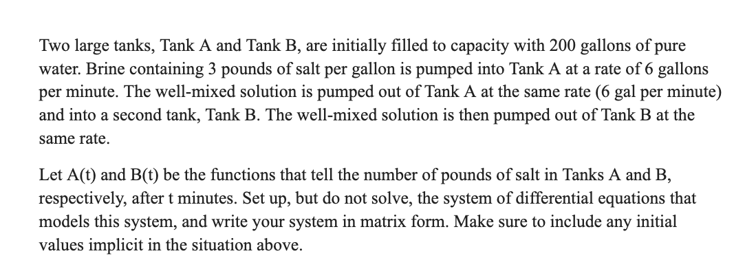 Solved Two Large Tanks, Tank A And Tank B, Are Initially | Chegg.com