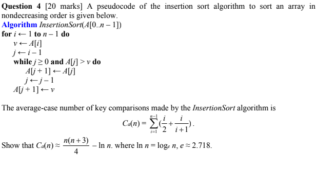 Solved A pseudocode of the insertion sort algorithm to sort | Chegg.com
