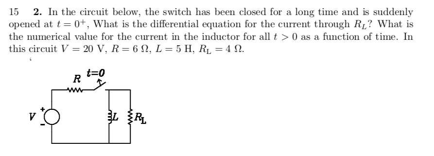 Solved 15 2. In the circuit below, the switch has been | Chegg.com
