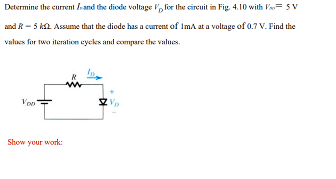 Determine the current ID and the diode voltage VD for | Chegg.com