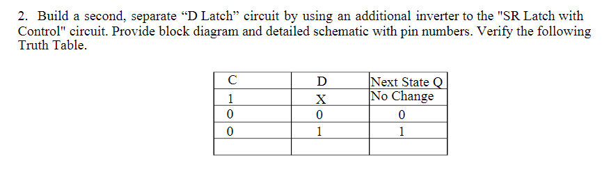 Solved Build a second, separate “D Latch” circuit by using | Chegg.com