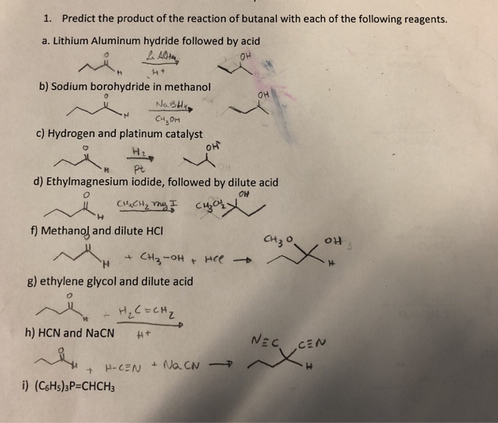 Solved 1. Predict the product of the reaction of butanal | Chegg.com