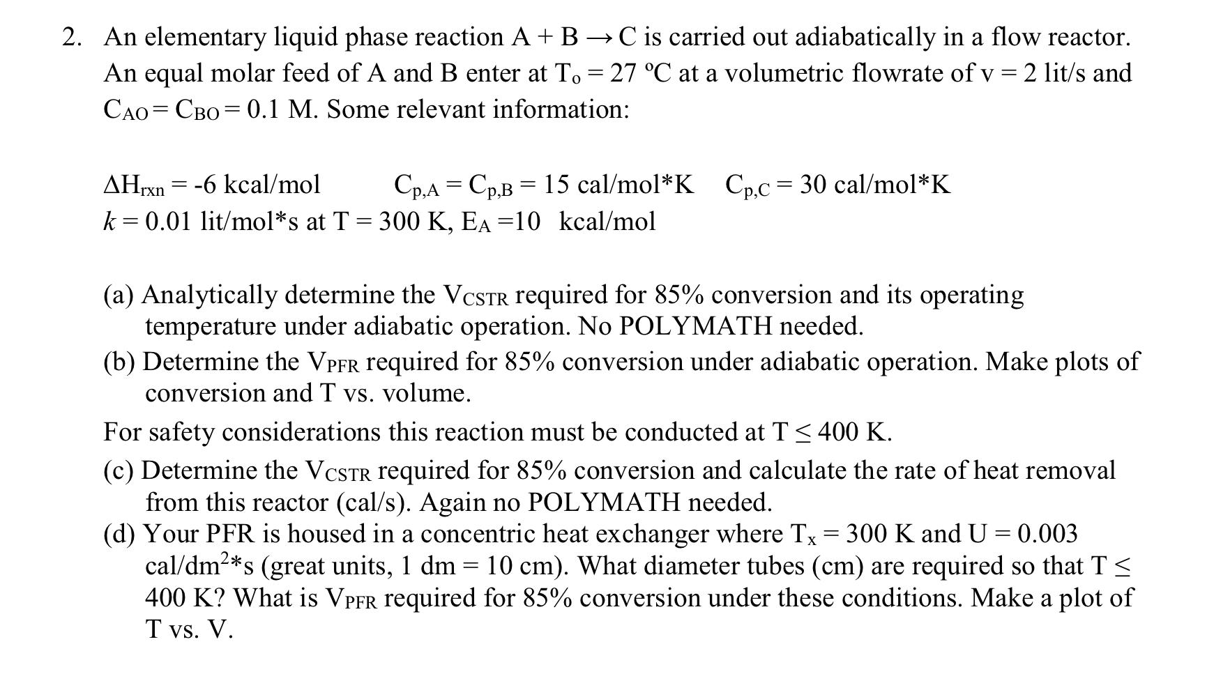 Solved 2. An Elementary Liquid Phase Reaction A+BC Is | Chegg.com