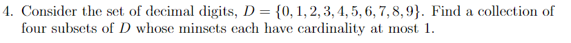 Solved 4. Consider the set of decimal digits, D = | Chegg.com