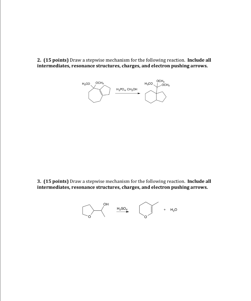 Solved 2. (15 points) Draw a stepwise mechanism for the | Chegg.com