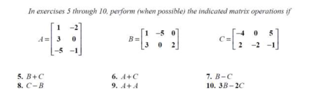 Solved In exercises 5 through 10 , perform (when possible) | Chegg.com