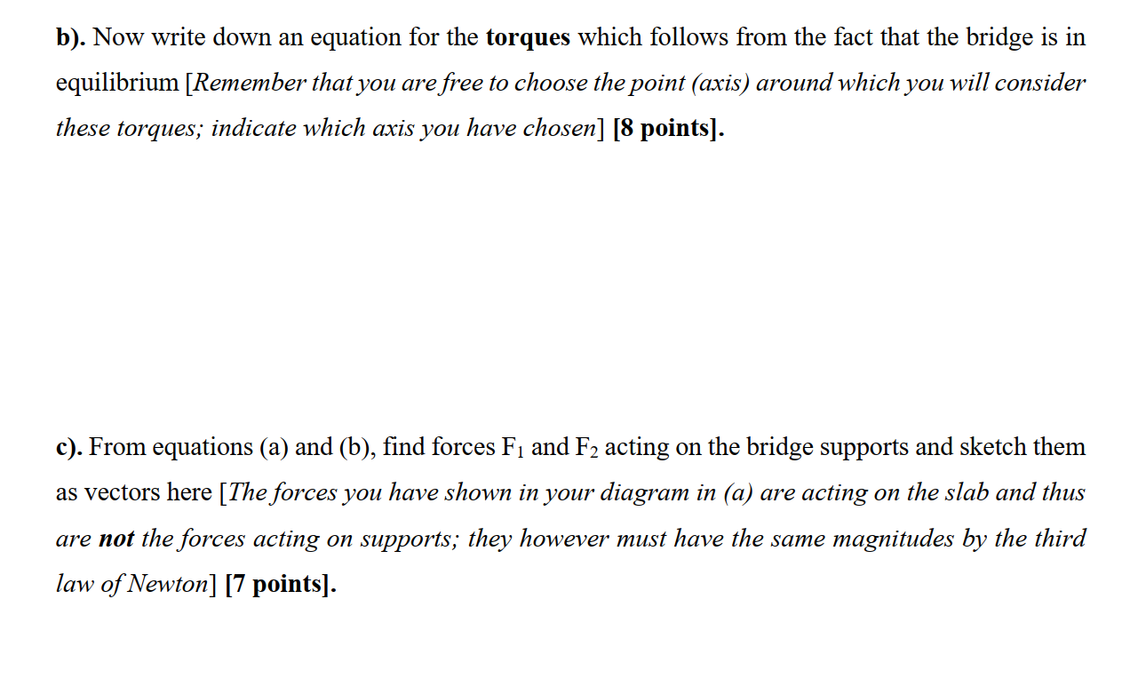 Statics Car Trunk Problem Solved Statics problem (bridge with a car on it) [20 | Chegg.com
