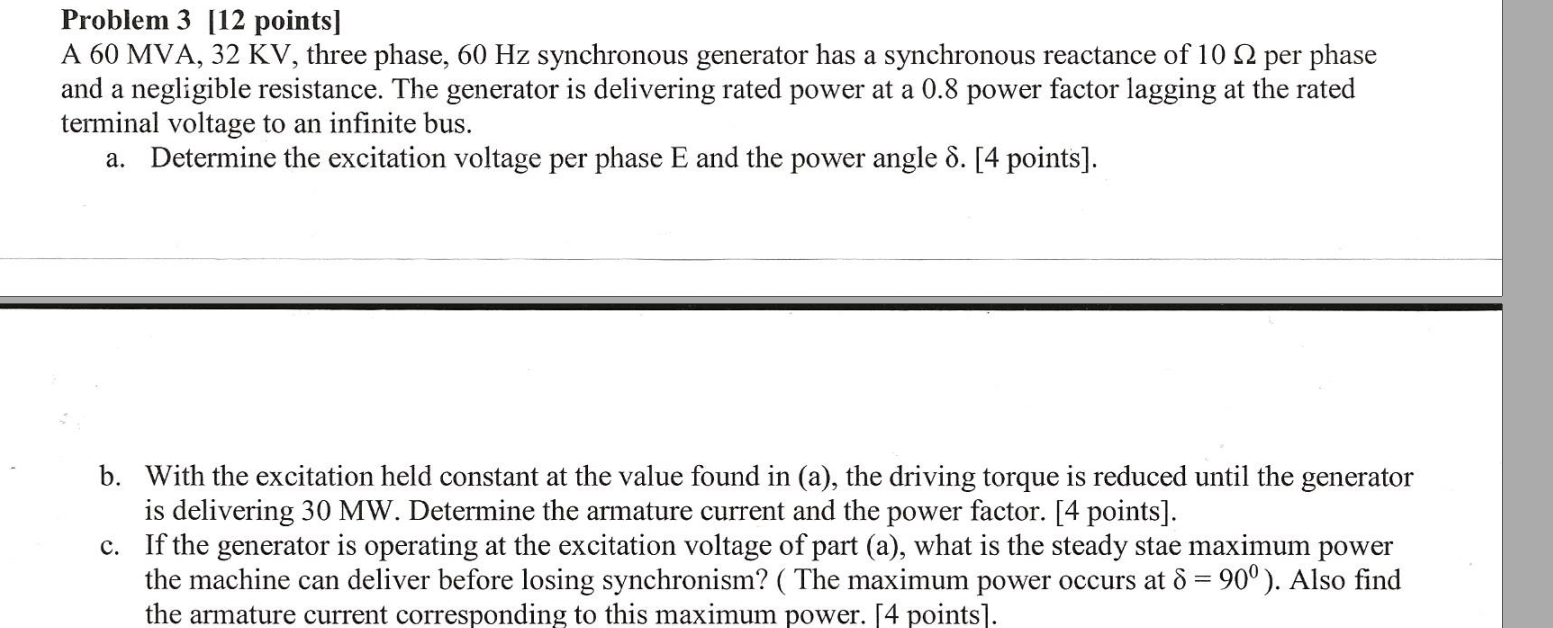 Solved Problem 3 [12 points) A 60 MVA, 32 KV, three phase, | Chegg.com