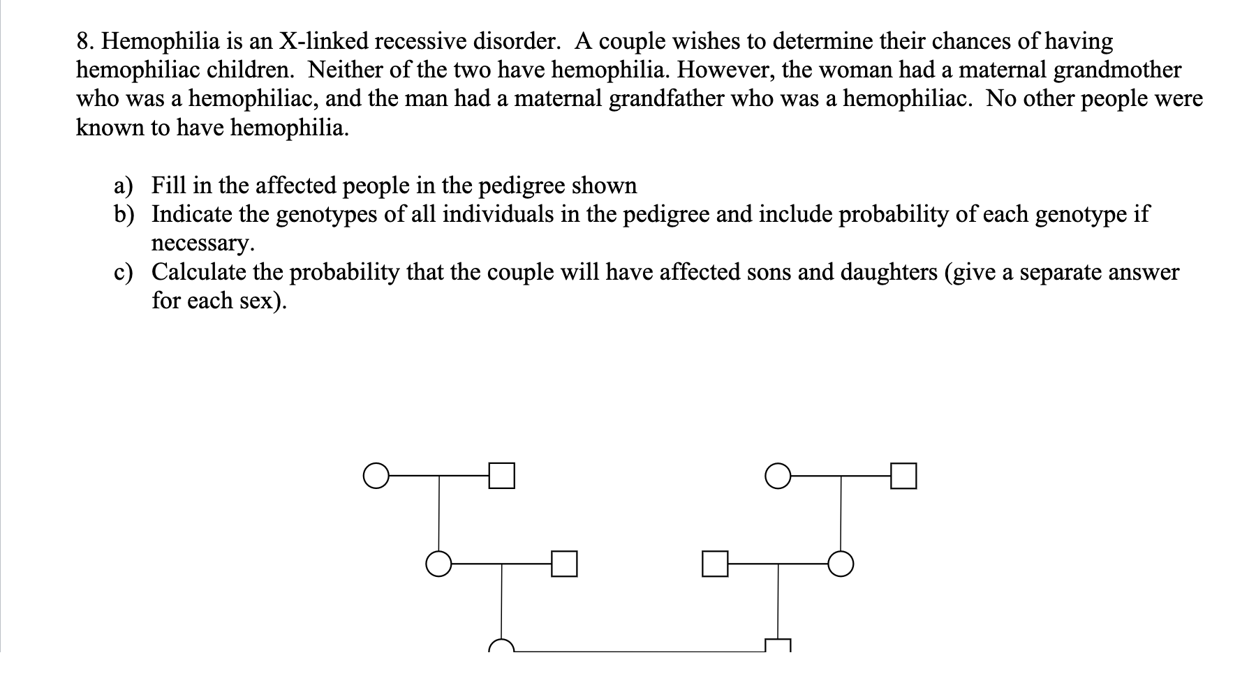 Solved 8. Hemophilia is an X-linked recessive disorder. A | Chegg.com