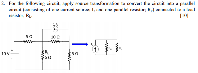 Solved 2. For the following circuit, apply source | Chegg.com