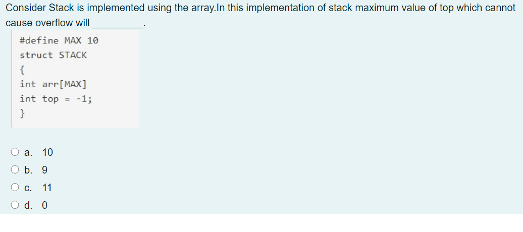 Solved Consider Stack is implemented using the array.In this