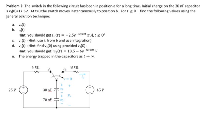 Solved Problem 2. The switch in the following circuit has | Chegg.com