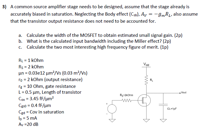 Solved A common source amplifier stage needs to be designed, | Chegg.com