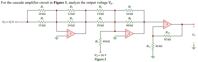 Solved RS R For the cascade amplifier circuit in Figure 1, | Chegg.com