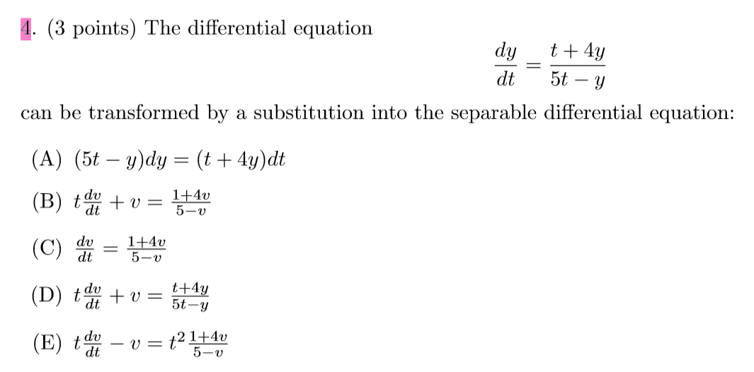 4 3 Points The Differential Equation T4y Dy Dt 5t Chegg Com
