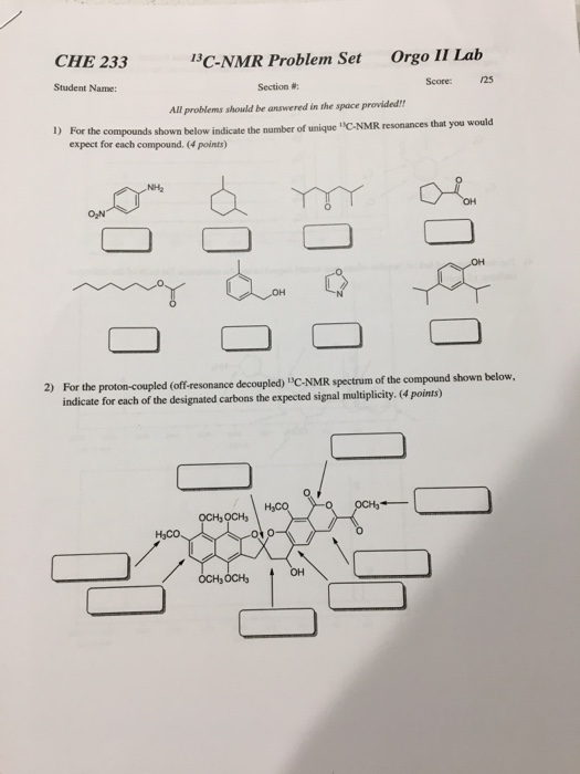 Solved CHE 233 ISC-NMR Problem Set Orgo II Lab Student Name: | Chegg.com