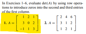 Solved In Exercises 1-6, evaluate det(A) by using row opera- | Chegg.com