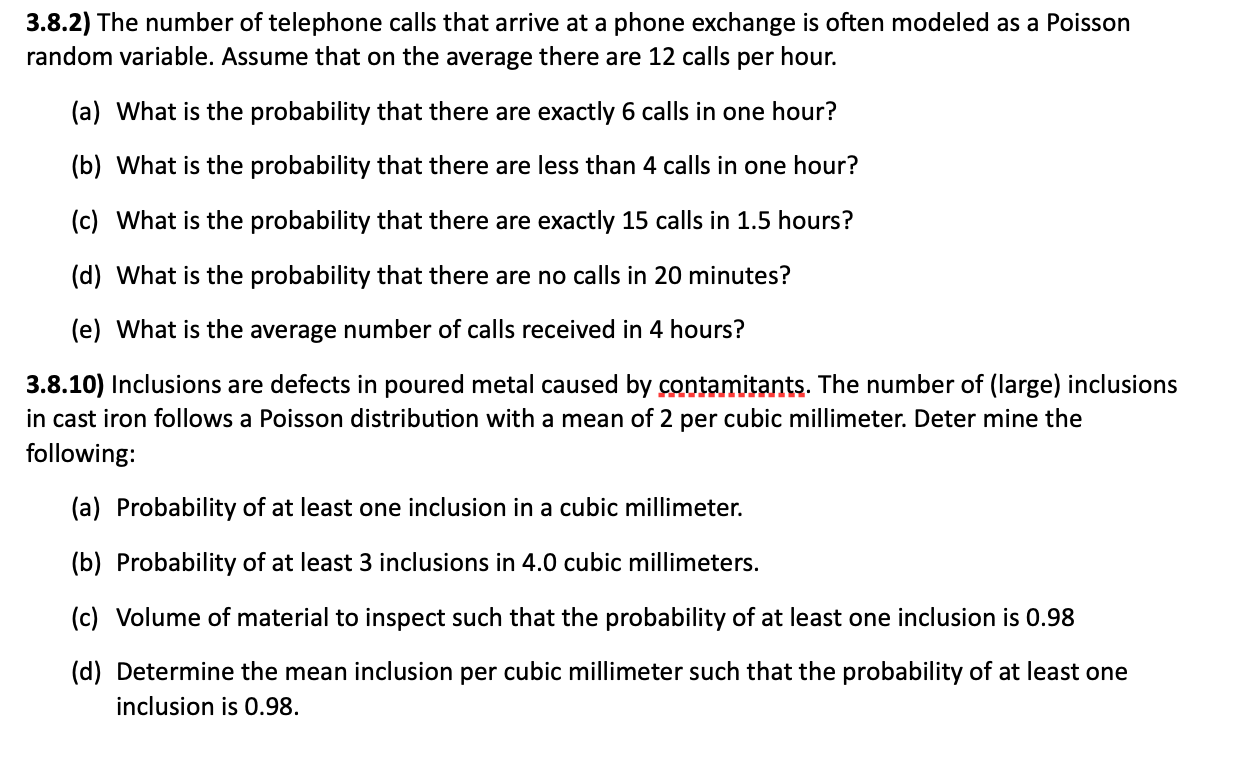 Solved 3.8.2) The number of telephone calls that arrive at a