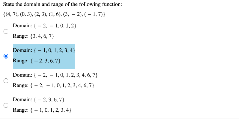 Solved State the domain and range of the following function