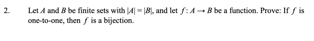 Solved Let A And B Be Finite Sets With ∣A∣=∣B∣, And Let | Chegg.com